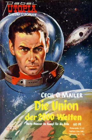 [Utopia Zukunfts Roman 232] • Die Union der 2000 Welten